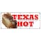 Signmission TEXAS HOT BANNER SIGN weiner hot dog sign franks B-120 Texas Hot - alternate 1